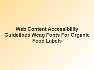 Legibility in Organic Label Web Content