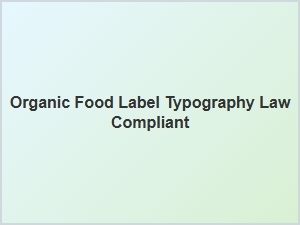 The Rules of Organic Label Typography